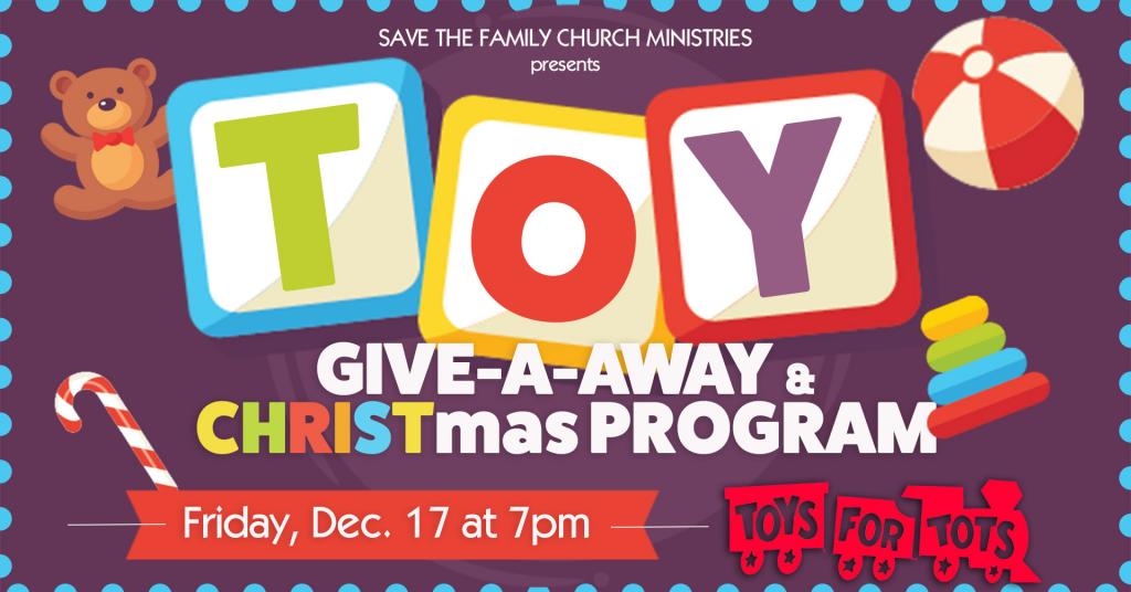 Toy-Give-Away and CHRISTmas Program